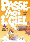 Passe Moi L'ciel, Tome 4: Nom De Dieu ! - Stuf, Janry