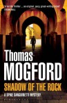 Shadow of the Rock (Spike Sanguinetti 1) - Thomas Mogford