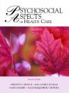 Psychosocial Aspects of Healthcare (2nd Edition) - Merrideth Drench, Ann Noonan, Nancy Sharby