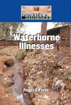 Waterborne Illnesses - Peggy J. Parks