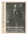 Reincarnation: The Best Short Stories of R. B. Cunninghame Graham - R.B. Cunninghame Graham