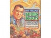 Bert Greene's Kitchen bouquets: A cookbook of favored aromas and flavors - Bert Greene