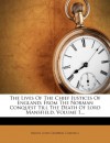 The Lives Of The Chief Justices Of England: From The Norman Conquest Till The Death Of Lord Mansfield, Volume 1... - Baron John Campbell Campbell