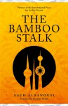 The Bamboo Stalk - Saud Alsanousi, سعود السنعوسي