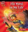 His Word in My Life: Exploring the Bible - Judy Reed