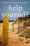 Help Yourself - Rachel Michael Arends