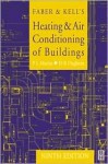 Faber & Kell's Heating and Air Conditioning of Buildings - Doug Oughton, Steve Hodkinson