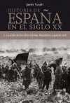 Historia de España en el siglo XX (Tomo 2): 2. La crisis de los años treinta: República y Guerra Civil (Spanish Edition) - Javier Tusell