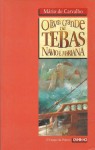 O livro Grande de Tebas Navio e Mariana - Mário de Carvalho