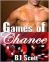 Games of Chance - B.J. Scott