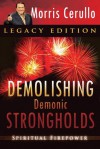 Demolishing Demonic Strongholds: Spiritual Firepower - Morris Cerullo