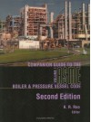 Companion Guide To The Asme Boiler & Pressure Vessel Code: Criteria And Commentary On Select Aspects Of The Boiler & Pressure Vessel And Piping Codes - K.R. Rao