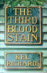 The Third Bloodstain - Kel Richards