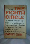 The Eighth Circle (Inscribed, Edgar Award Winner) - Stanley Mystery - Ellin