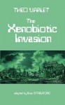 The Xenobiotic Invasion - Théo Varlet