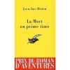 La mort en prime time - Jean-Luc Bizien