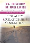 Quick-Reference Guide to Sexuality & Relationship Counseling, The - Tim Clinton