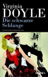 Die schwarze Schlange: Ein historischer Kriminalroman (St. Pauli Trilogie, #3) - Virginia Doyle, Robert Brack