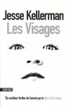 Les Visages - Jessee Kellerman, Julie Sibony