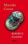 Koortsgloed - Marieke Groen