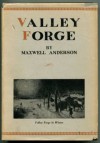 Valley Forge - Maxwell Anderson