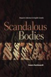 Scandalous Bodies: Diasporic Literature In English Canada - Smaro Kamboureli