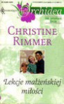 Lekcje małżeńskiej miłości - Christine Rimmer