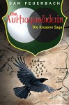 Die Auftragsmörderin: Die Krosann-Saga I - Sam Feuerbach