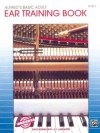 Alfred's Basic Adult Piano Course Ear Training, Bk 1 - Gayle Kowalchyk, E. L. Lancaster