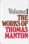 Works of Thomas Manton, Volume 1 of 3 - Thomas Manton