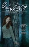 Run Among Thorns - Anna Louise Lucia