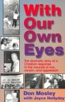 With Our Own Eyes/Out of Print - Don Mosley, Joyce Hollyday