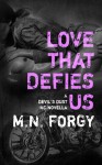 Love That Defies Us - M.N. Forgy