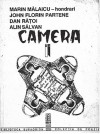 camera - Marin Mălaicu-Hondrari, Florin Partene, Dan Coman, Alin Sălvan