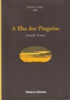 A Ilha dos Pinguins - Anatole France