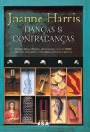 Danças e Contradanças - Joanne Harris