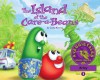 The Island of the Care-a-Beans - VeggieTales Mission Possible Adventure Series #1: Personalized for Arley (Girl) - Cindy Kenney