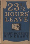 Twenty-three and a Half Hours' Leave - Mary Roberts Rinehart