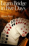 Learn Bridge in Five Days - Terence Reese