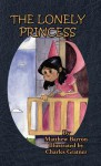 The Lonely Princess - Matthew Barron, Charles Gratner