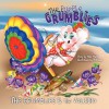 The Grumblies & the Volcano - Mike Marsh, Priti Jain, Liz Martin