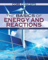 The Basics of Energy and Reactions - Christopher Cooper