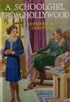 A Schoolgirl from Hollywood - Catherine Christian, Ernest Baker