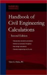 Handbook of Civil Engineering Calculations, Second Edition - Tyler G. Hicks