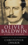 Oliver Baldwin: A Life of Dissent - Christopher J. Walker