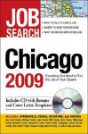 Job Search Chicago 2009: Everything You Need to Find the Job of Your Dreams - Adams Media