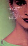 Die Laune eines Augenblicks : Roman - Andrea De Carlo, Renate Heimbucher