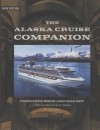 The Alaska Cruise Companion - Joe Upton