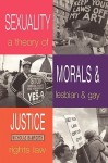 Sexuality, Morals and Justice - Nicholas Bamforth