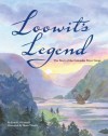 Loowit's Legend: The Story of the Columbia River Gorge - Erin O'Connell, Diana Thewlis